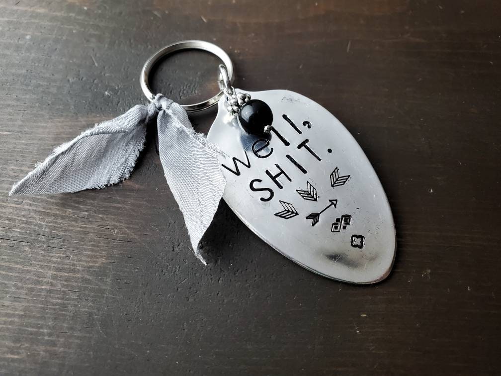 Funny Key Chain, Stamped Spoon, Well Shit, Handmade Humor, Friend Gift, Spoon Key Chain, Handmade Gift, Gifts under 25, Silverware Gifts