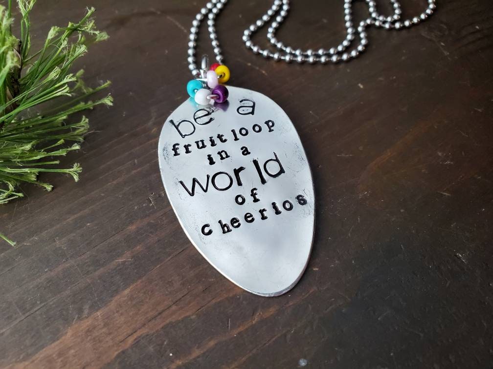 Witty Necklace, Spoon Jewelry, Be A Fruitloop, Be You, Silverware Jewlery, Gifts For Her, Best Friend Gift, Be Goofy, Inspiring, Birthday