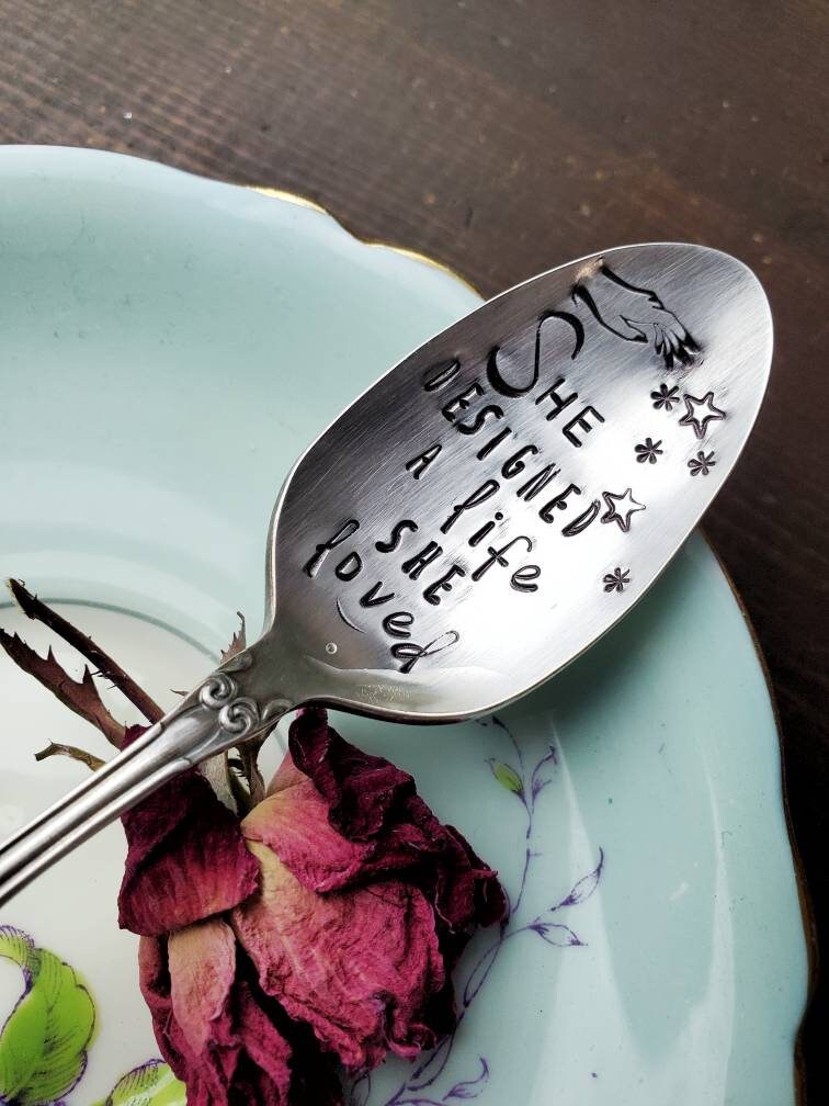 She Designed A Life She Loved , Coffee Spoon, Stamped Spoon, Tea Spoon, Spoon Me Maryland, Best Friend Gift, Silverware, Just Because