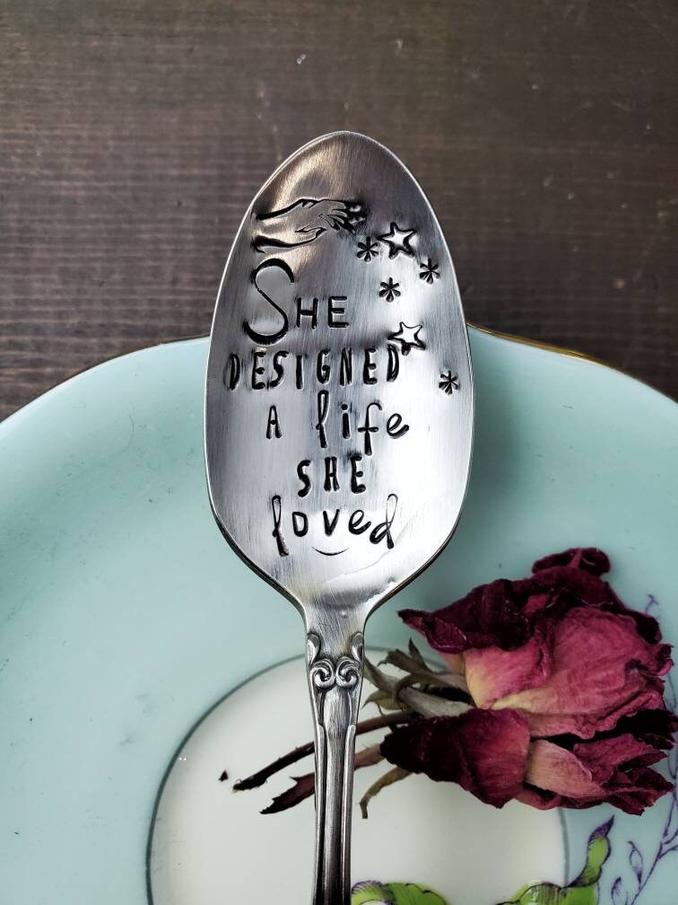 She Designed A Life She Loved , Coffee Spoon, Stamped Spoon, Tea Spoon, Spoon Me Maryland, Best Friend Gift, Silverware, Just Because