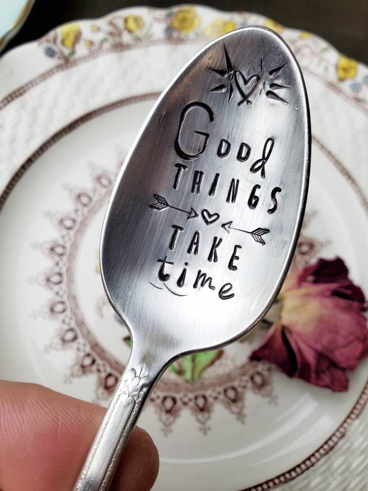 Good Things Take Time, Coffee Spoon, Stamped Spoon, Tea Spoon, Spoon Me Maryland, Birthday, Inspiring Gifts, Silverware, Coffee Gift