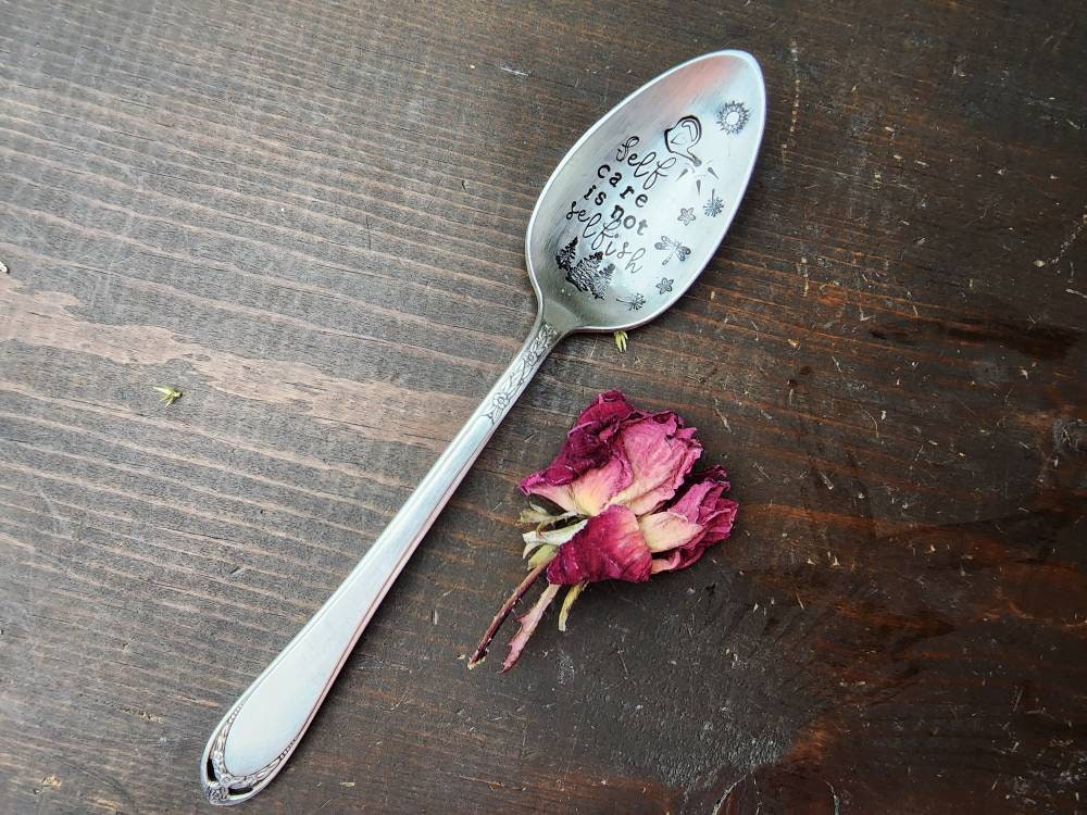 Self Care Is Not Selfish, Coffee Spoon, Stamped Spoon, Teaspoon, Spoon Me Maryland, Birthday, Co-Worker Gift, Silverware, Tea Lover